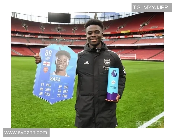 萨卡的崛起与英超赛场的辉煌征程如何塑造未来足球明星的典范